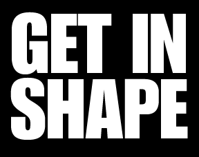 get in shape